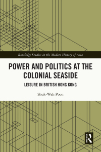 صورة الغلاف: Power and Politics at the Colonial Seaside 1st edition 9780367648077