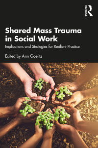 Cover image: Shared Mass Trauma in Social Work 1st edition 9781032010625