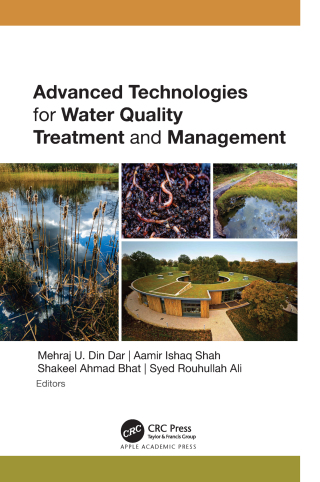 Cover image: Advanced Technologies for Water Quality Treatment and Management 1st edition 9781774911778