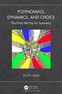 Cover image: Polynomials, Dynamics, and Choice 1st edition 9780367565206