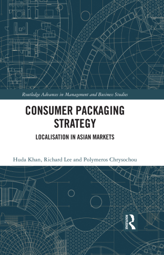 Cover image: Consumer Packaging Strategy 1st edition 9781032324036