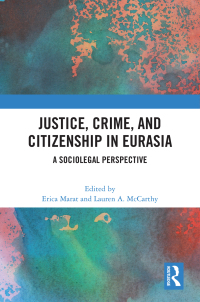 Cover image: Justice, Crime, and Citizenship in Eurasia 1st edition 9781032312088