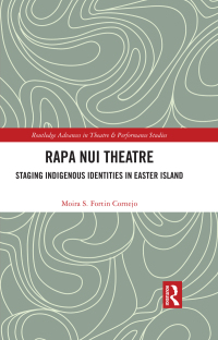 表紙画像: Rapa Nui Theatre 1st edition 9781032277356