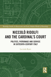 Cover image: Niccolò Ridolfi and the Cardinal's Court 1st edition 9781032323947