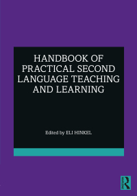 Cover image: Handbook of Practical Second Language Teaching and Learning 1st edition 9780367612481