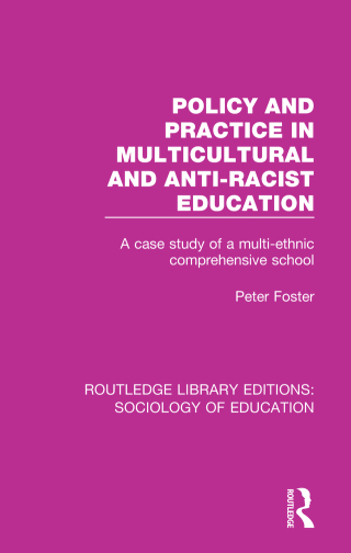 Cover image: Policy and Practice in Multicultural and Anti-Racist Education 1st edition 9781138222458