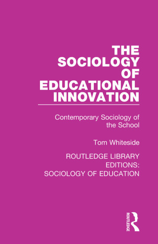 Imagen de portada: The Sociology of Educational Innovation 1st edition 9781138628946