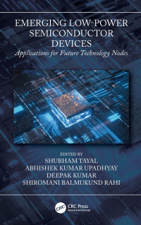 Cover image: Emerging Low-Power Semiconductor Devices 1st edition 9781032147291