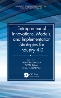 Omslagafbeelding: Entrepreneurial Innovations, Models, and Implementation Strategies for Industry 4.0 1st edition 9781032107936