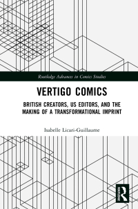 Cover image: Vertigo Comics 1st edition 9780367672775