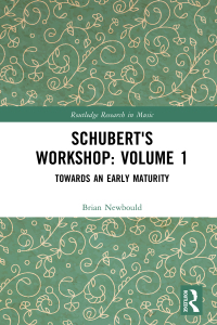 صورة الغلاف: Schubert's Workshop: Volume 1 1st edition 9781032317717