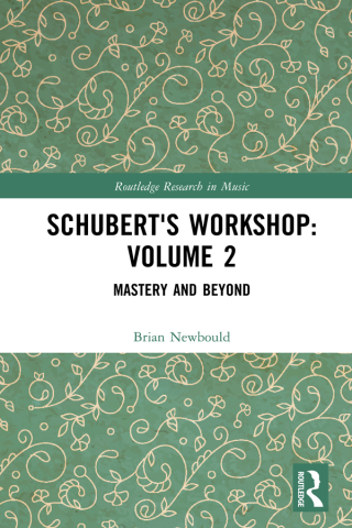 Imagen de portada: Schubert's Workshop: Volume 2 1st edition 9781032317748