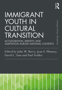 Omslagafbeelding: Immigrant Youth in Cultural Transition 1st edition 9781032313269