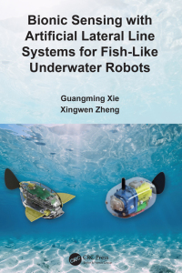 Cover image: Bionic Sensing with Artificial Lateral Line Systems for Fish-Like Underwater Robots 1st edition 9781032316161
