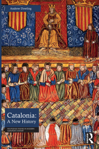 Cover image: Catalonia: A New History 1st edition 9781032111926
