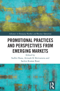 表紙画像: Promotional Practices and Perspectives from Emerging Markets 1st edition 9781032669366