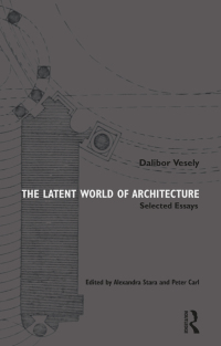 Cover image: The Latent World of Architecture 1st edition 9781032223261