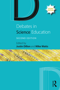 Cover image: Debates in Science Education 2nd edition 9780367685157