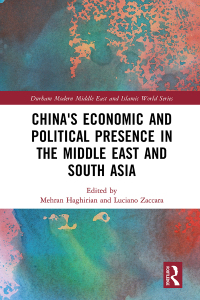 صورة الغلاف: China's Economic and Political Presence in the Middle East and South Asia 1st edition 9781032216072