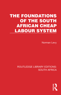 Imagen de portada: The Foundations of the South African Cheap Labour System 1st edition 9781032311586