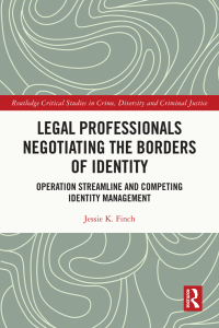 Cover image: Legal Professionals Negotiating the Borders of Identity 1st edition 9781032223926