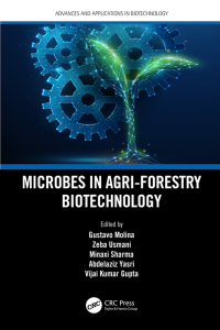 Cover image: Microbes in Agri-Forestry Biotechnology 1st edition 9780367624262