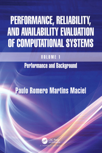 Cover image: Performance, Reliability, and Availability Evaluation of Computational Systems, Volume I 1st edition 9781032295374