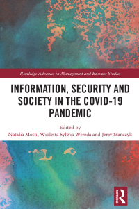 表紙画像: Information, Security and Society in the COVID-19 Pandemic 1st edition 9781032314426