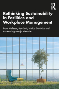 Cover image: Rethinking Sustainability in Facilities and Workplace Management 1st edition 9780367556686