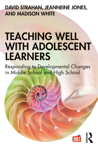 Cover image: Teaching Well with Adolescent Learners 1st edition 9781032283890