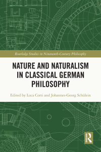 Cover image: Nature and Naturalism in Classical German Philosophy 1st edition 9780367551216