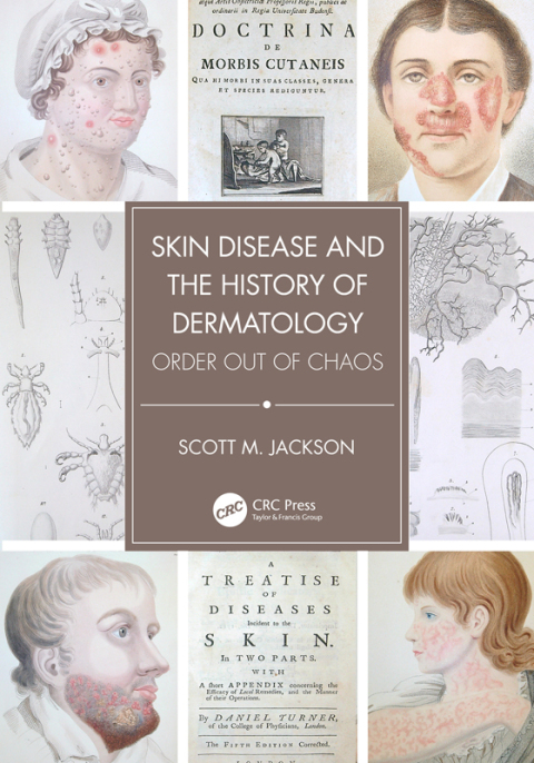Skin Disease and the History of Dermatology: Order out of Chaos, 1st Edition - FULL INSTANT DOWNLOAD | PDF DOCX EPUB