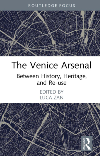 Cover image: The Venice Arsenal 1st edition 9781032059617