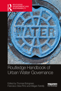 表紙画像: Routledge Handbook of Urban Water Governance 1st edition 9780367523534