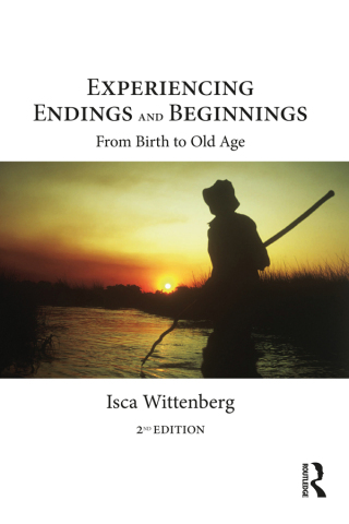 Cover image: Experiencing Endings and Beginnings 2nd edition 9781032264684