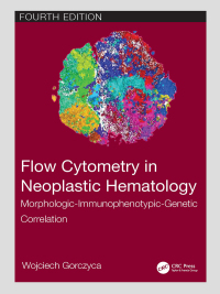 Imagen de portada: Flow Cytometry in Neoplastic Hematology 4th edition 9781032055251