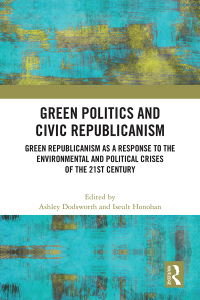 表紙画像: Green Politics and Civic Republicanism 1st edition 9781032327846