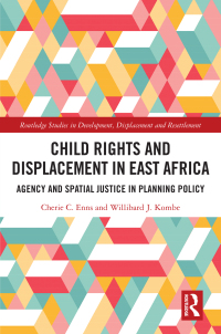Immagine di copertina: Child Rights and Displacement in East Africa 1st edition 9781032035321