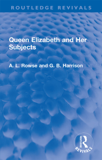 Cover image: Queen Elizabeth and Her Subjects 1st edition 9781032309774