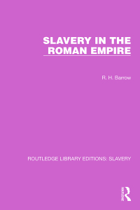 Cover image: Slavery in the Roman Empire 1st edition 9781032321325