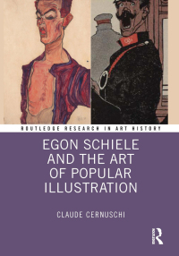 Cover image: Egon Schiele and the Art of Popular Illustration 1st edition 9781032220314
