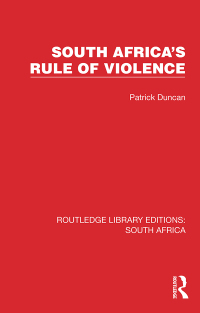Cover image: South Africa's Rule of Violence 1st edition 9781032333595