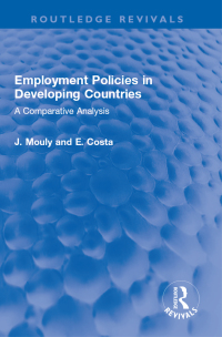 صورة الغلاف: Employment Policies in Developing Countries 1st edition 9781032321998