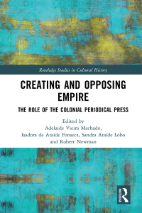 Cover image: Creating and Opposing Empire 1st edition 9780367244040