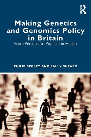 Imagen de portada: Making Genetics and Genomics Policy in Britain 1st edition 9781032118383