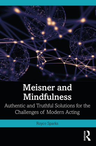 Cover image: Meisner and Mindfulness 1st edition 9781032186009