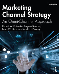 Cover image: Marketing Channel Strategy 9th edition 9780367262099