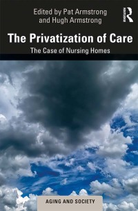 Cover image: The Privatization of Care 1st edition 9781138346017