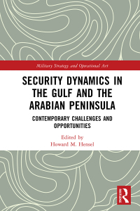 Imagen de portada: Security Dynamics in The Gulf and The Arabian Peninsula 1st edition 9781032287751