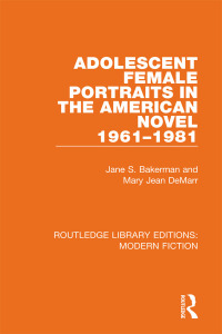 Immagine di copertina: Adolescent Female Portraits in the American Novel 1961-1981 1st edition 9780367341640